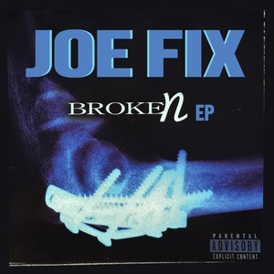 Broken EP (Explicit)