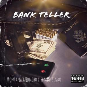 Bank Teller (Explicit)