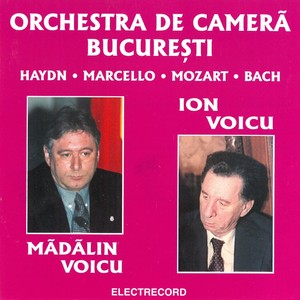 Orchestra de cameră București: Haydn, Marcello, Mozart, Bach