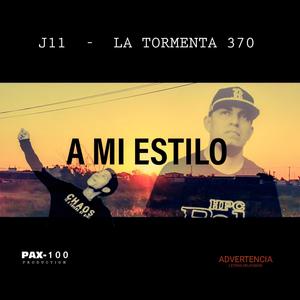 A mi estilo (feat. La tormenta 370) (Explicit)