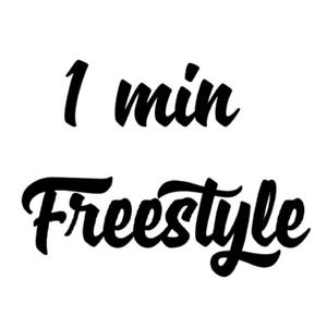 1 min Freestyle (Explicit)