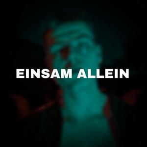 Einsam Allein (feat. Futuretime & Hashport)