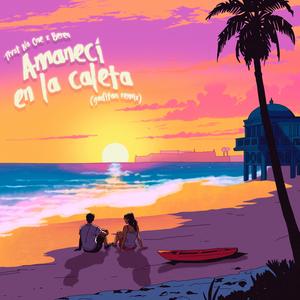 Amanecí En La Caleta (feat. Beren) (gaditan remix|Explicit)