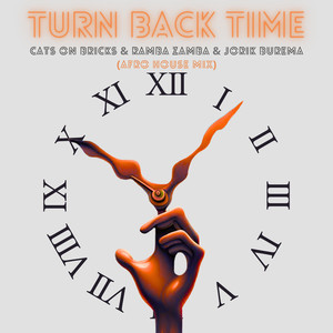 Turn Back Time (Afro House Mix)