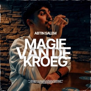 Magie Van De Kroeg (feat. On Your Feets)