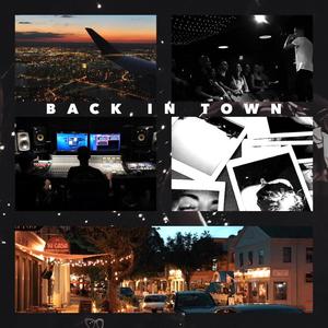 Back In Town (Explicit)