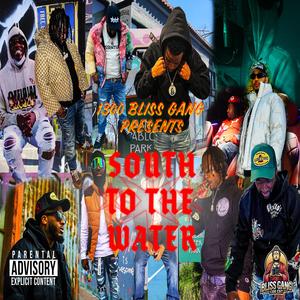 South To The Water (Explicit)