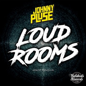 Loud Rooms (Original Mix)
