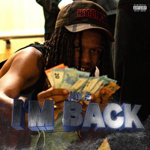 I’M BACK (feat. BSIDE & JAY S) (Explicit)