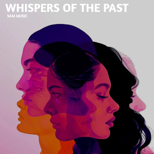 Whispers of the past