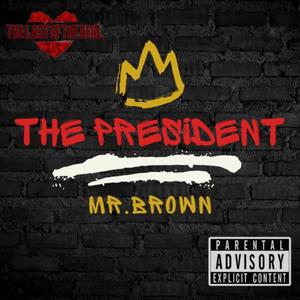 THE PRESIDENT (Explicit)