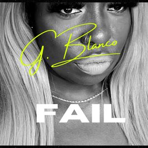 FAIL (feat. Storm Beatz) [Explicit]