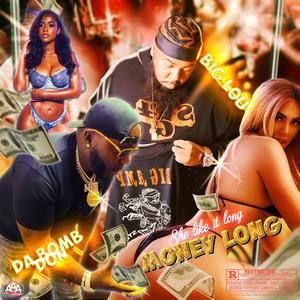 SHE LIKE LONG (feat. DA BOMB DON) (Radio Edit)