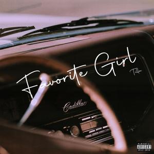 Favorite Girl (Explicit)