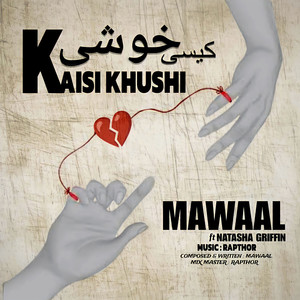 Kaisi Khushi (feat. Natasha Griffin)