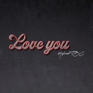 Love You (Explicit)