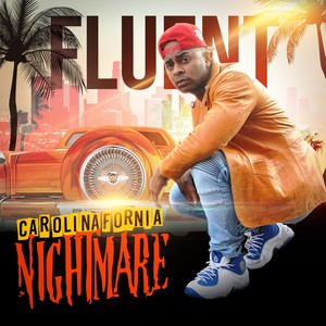 Carolinafornia Nightmare (Explicit)