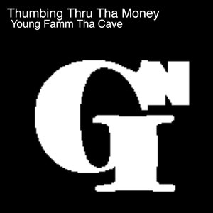 Thumbing Thru Tha Money (Explicit)
