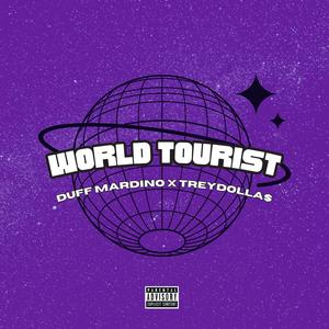 World Tourist (feat. TreyDolla$) [Explicit]