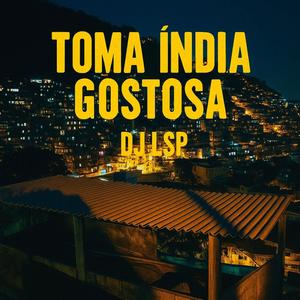 Toma Índia Gostosa (feat. Mc Rf & Mc Mascara) (Explicit)
