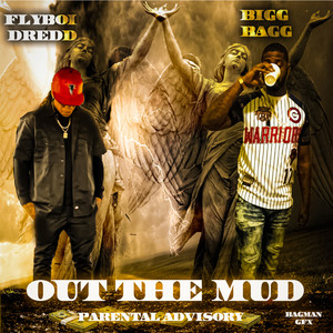 Out The  Mud (Explicit)