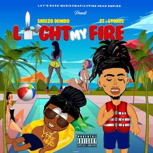 Light my fire(feat. Stokes) (Explicit)