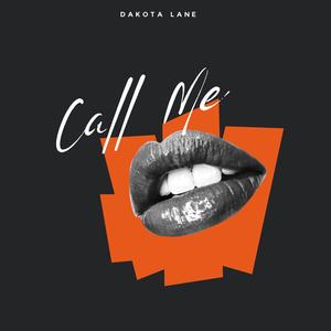 Call Me (Explicit)