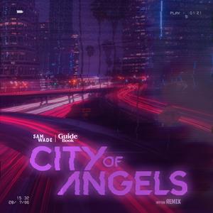 City Of Angels (GUIDEBOOK Remix)