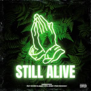 Still Alive (Explicit)
