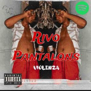 Rivo Pantalons (Version1) [Explicit]