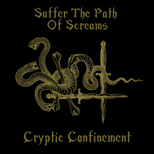 Suffer The Path Of Screams