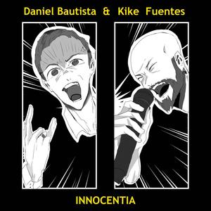 Innocentia (feat. Kike Fuentes)