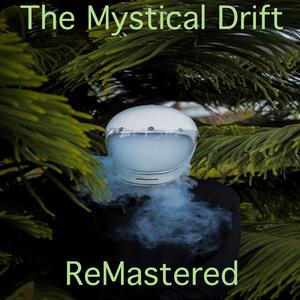 The Mystical Drift