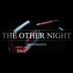 The Other Night (feat. Sage the Virgo) (Explicit)