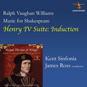 Ralph Vaughan Williams: Henry IV Suite: I. Induction