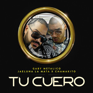 Tu Cuero (Explicit)