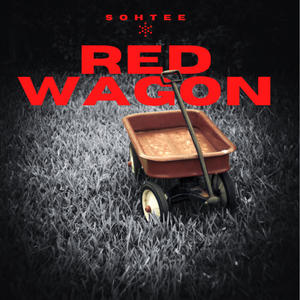 Red Wagon (Explicit)