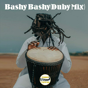 Bashy Bashy (Duby Mix)