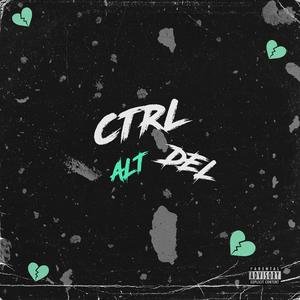 CTRL ALT DEL (SLOWED + REVERBED) (Explicit)