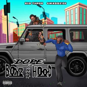 Dope Boyz (Explicit)