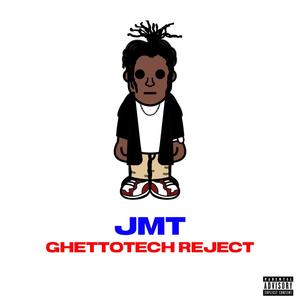 GhettoTech Reject (Explicit)