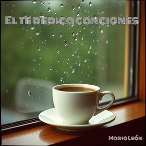 El te dedica canciones