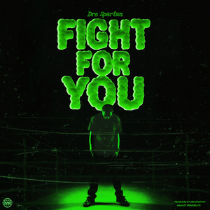 Fight For You (Explicit)