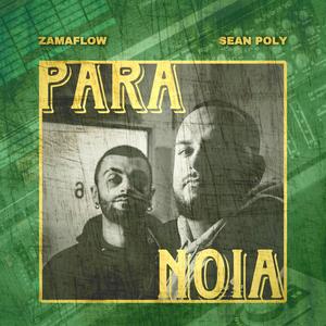 PARANOIA (feat. Sean Poly) (Explicit)