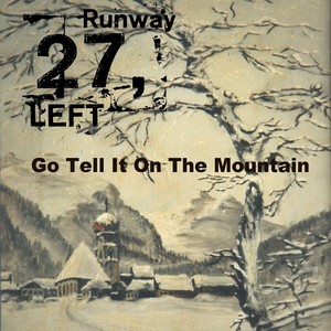 Go Tell It on the Mountain