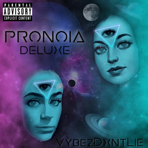 Pronoia Deluxe (Explicit)