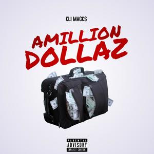 AMILLION DOLLARS (Explicit)