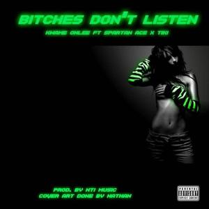 *****es Don't Listen (Explicit)