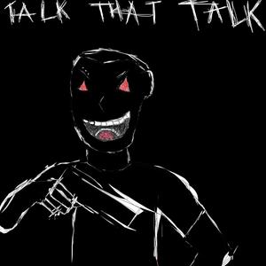 TalkThatTalk! (Explicit)