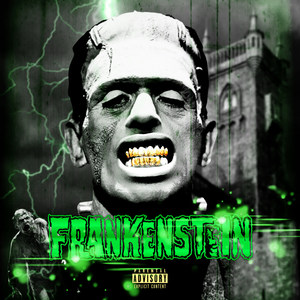 Frankenstein (Explicit)